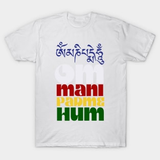 Om Mani Padme Hum Buddhist Mantra Tibetan and English T-Shirt